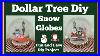 Dollar_Tree_Snow_Globe_Diy_Easy_And_Fun_Project_01_ca